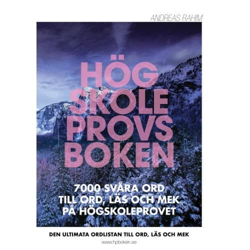 Högskoleprovsboken : 7000 svåra ord till ORD, LÄS och MEK på högskoleprovet (bok, storpocket)
