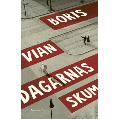 Dagarnas skum (inbunden)