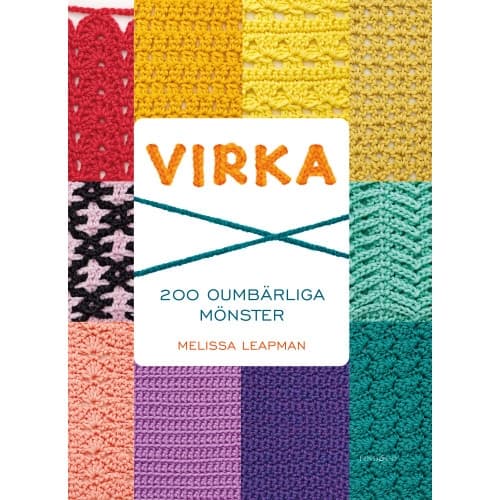 Virka : 200 oumbärliga mönster (inbunden)