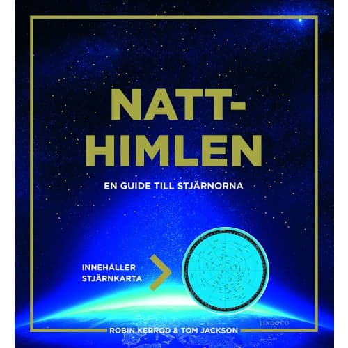 Natthimlen : en guide till stjärnorna (inbunden)