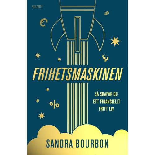 Frihetsmaskinen : så skapar du ett finansiellt fritt liv (inbunden)