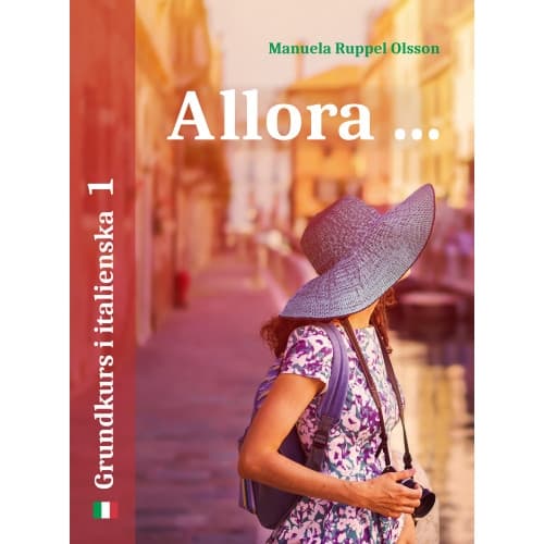 Allora 1: grundkurs i italienska (bok, danskt band)