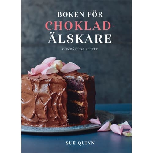 Boken för chokladälskare : oumbärliga recept (inbunden)