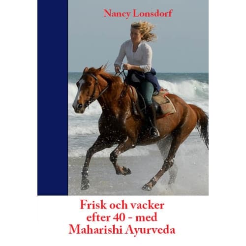 Frisk och vacker efter 40 med Maharishi Ayurveda (häftad)