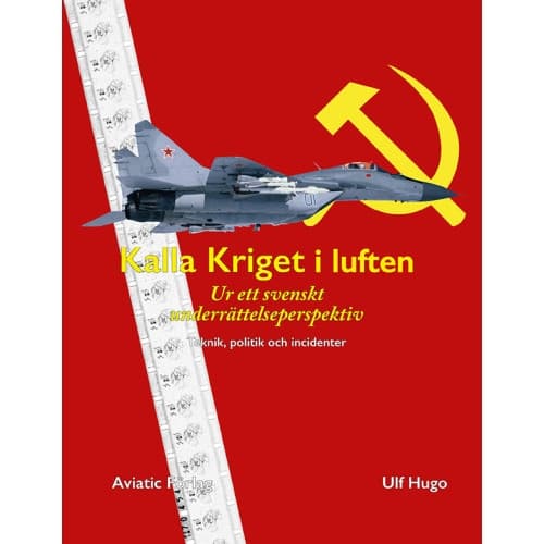Kalla Kriget i luften (inbunden)
