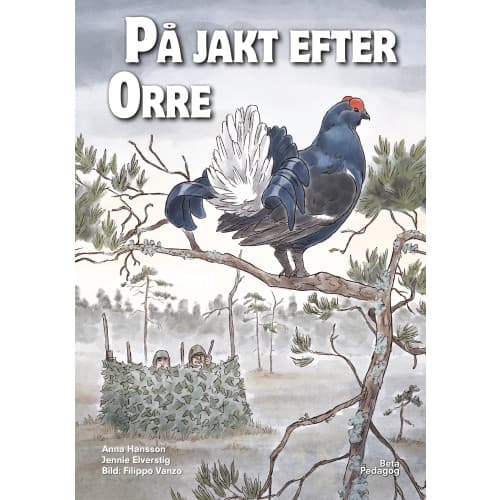 På jakt efter orre (inbunden)