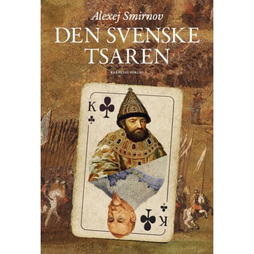 Den svenske tsaren (inbunden)