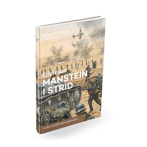 Erich von Manstein i strid (inbunden)