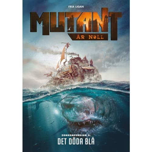 Mutant: År noll. Zonkompendium 3, Det döda blå (häftad)