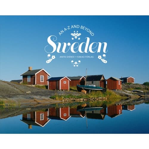Sweden : an A-Z and beyond (inbunden)