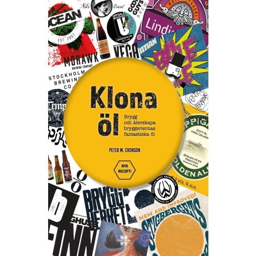 Klona öl : brygg och återskapa bryggeriernas fantastiska öl (inbunden)
