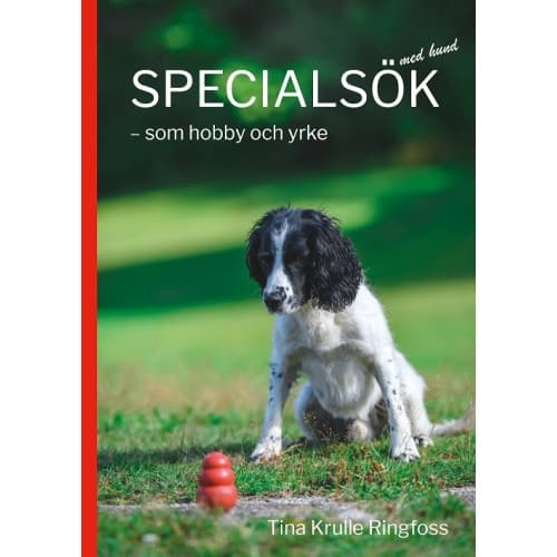 Specialsök med hund : som hobby och yrke (häftad)