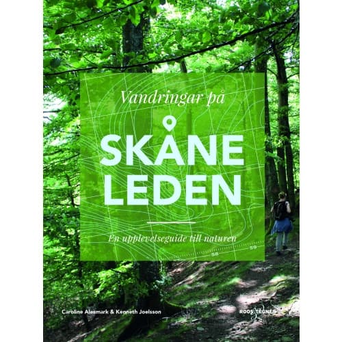 Vandringar på Skåneleden : en upplevelseguide till naturen (bok, flexband)
