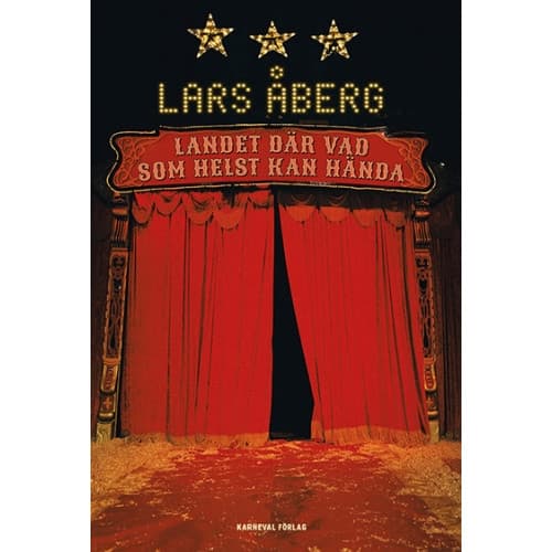 Landet där vad som helst kan hända (inbunden)