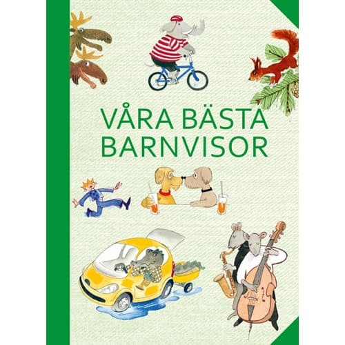 Våra bästa barnvisor (inbunden)