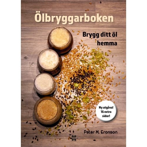Ölbryggarboken : brygg ditt öl hemma (inbunden)