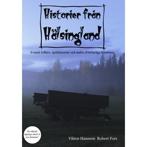 Historier från Hälsingland Andra upplagan, (häftad)