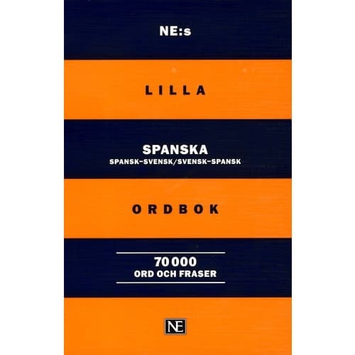 NE:s lilla spanska ordbok: Spansk-svensk/Svensk-spansk 70 000 ord och frase (häftad)
