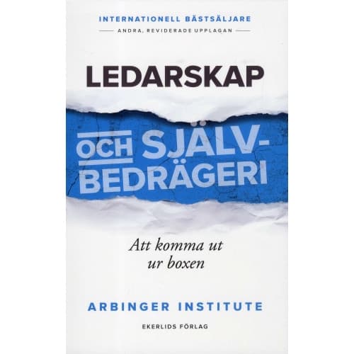 Ledarskap och självbedrägeri : att komma ut ur boxen (häftad)