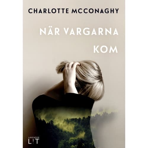 När vargarna kom (inbunden)