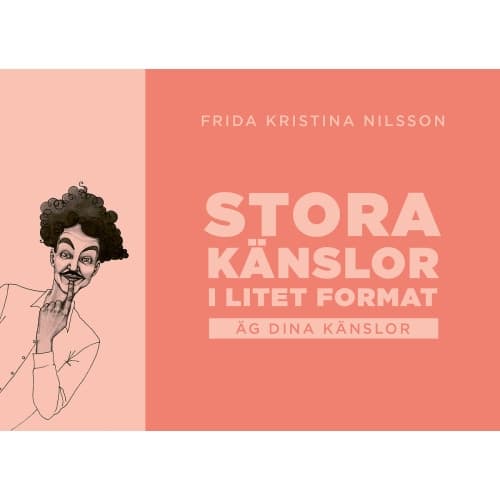 Stora känslor i litet format : äg dina känlsor (rosa) (häftad)