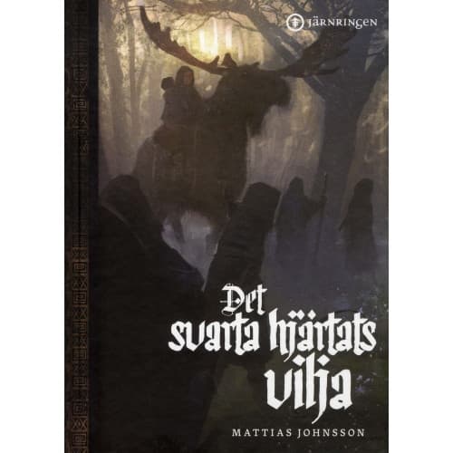 Det svarta hjärtats vilja (inbunden)