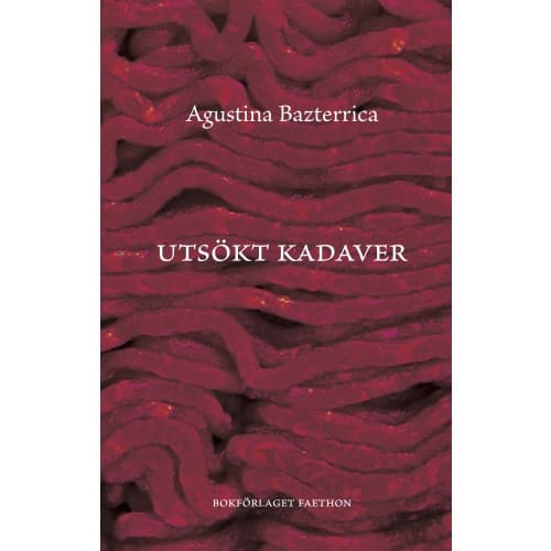 Utsökt kadaver (inbunden)