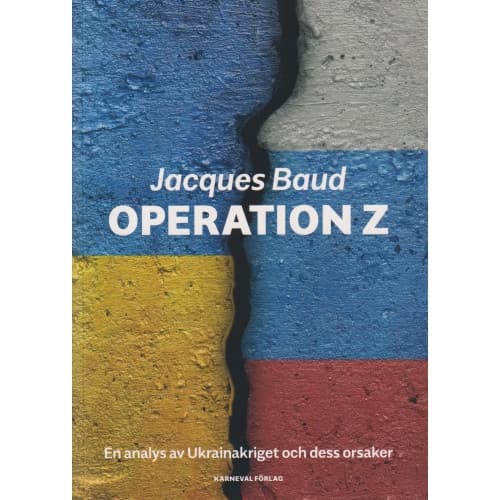 Operation Z : en analys av Ukrainakriget och dess orsaker (bok, danskt band)