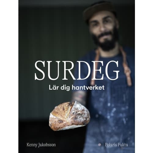 Surdeg : Lär dig hantverket (inbunden)