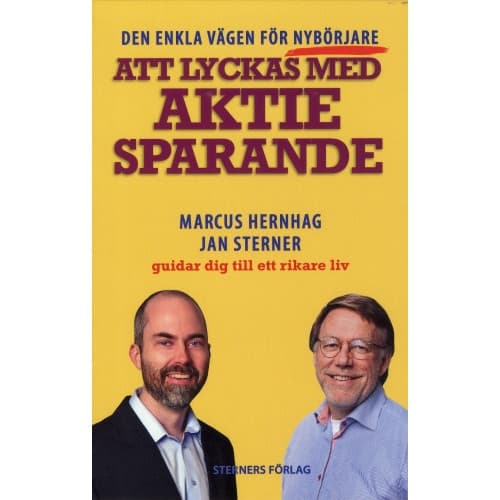 Att lyckas med aktiesparande : den enkla vägen för nybörjare (häftad)