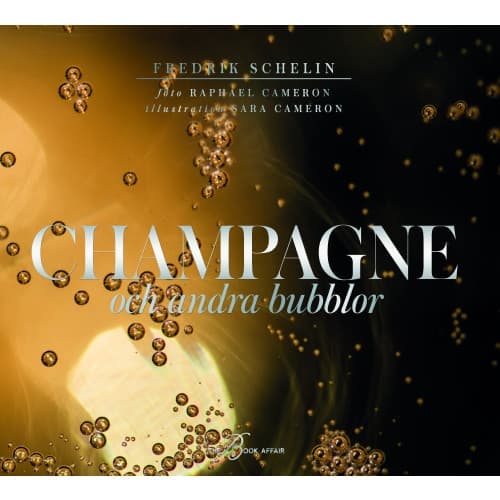 Champagne och andra bubblor (inbunden)