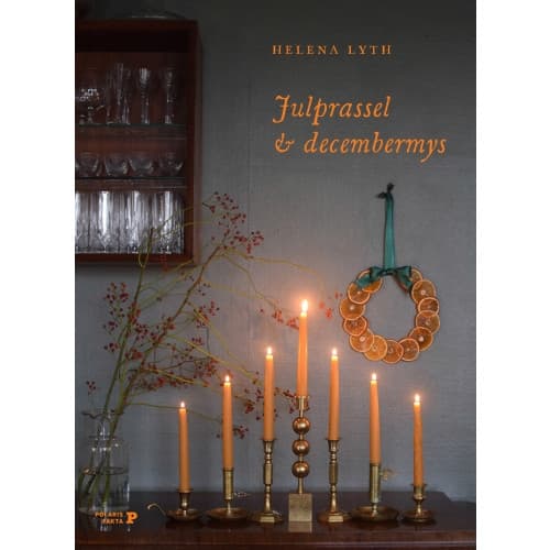 Julprassel & decembermys : en jul att uppleva med alla sinnen (inbunden)