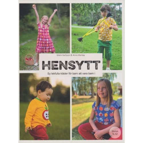 Hensytt : sy lekfulla kläder för barn att vara barn i + mönsterark (inbunden)