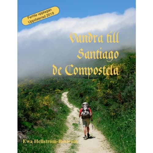 Vandra till Santiago de Compostela (häftad)