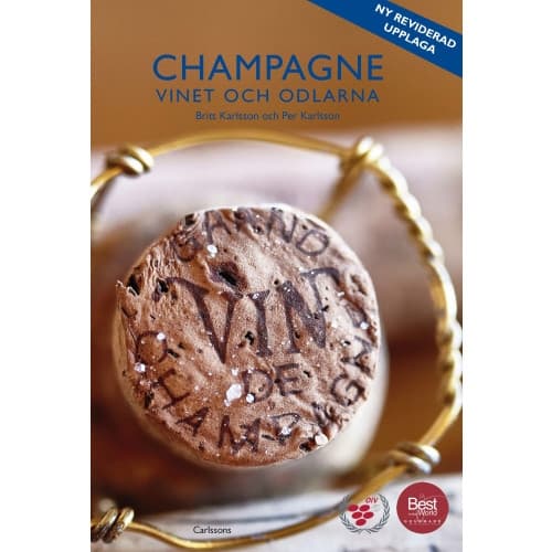 Champagne : vinet och odlarna (inbunden)