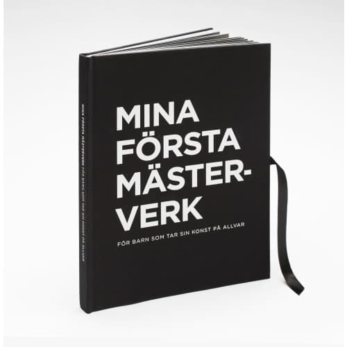 Mina Första Mästerverk : för barn som tar sin konst på allvar (inbunden)