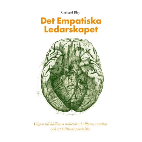Det empatiska ledarskapet (inbunden)