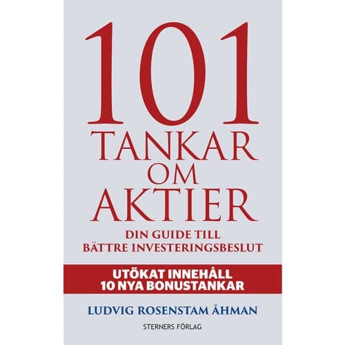 101 Tankar om aktier : din guide till bättre investeringsbeslut (bok, danskt band)