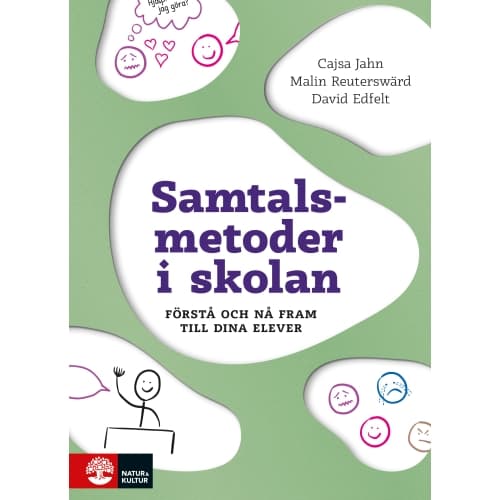 Samtalsmetoder i skolan : förstå och nå fram till dina elever (bok, danskt band)