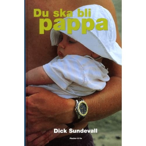 Du ska bli pappa (inbunden)