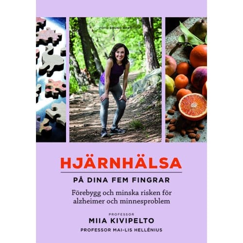 Hjärnhälsa - på dina fem fingrar : förebygg och minska risken för alzheimer och minnesproblem (inbunden)