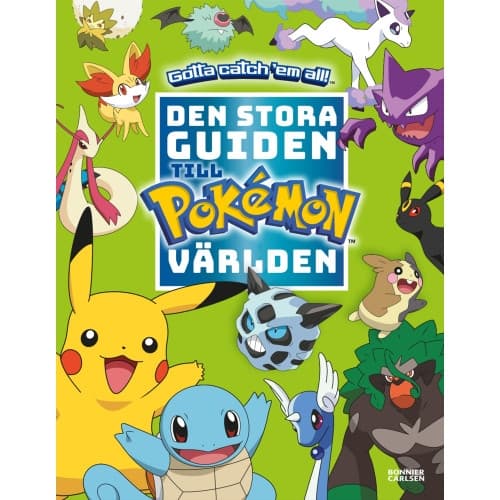 Pokémon. Den stora guiden till Pokémonvärlden (häftad)