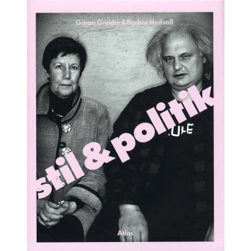 Stil och politik (inbunden)