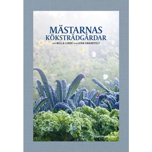 Mästarnas köksträdgårdar (inbunden)