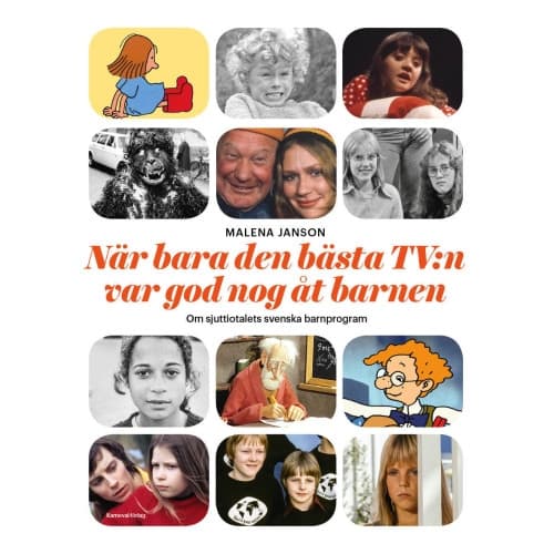 När bara den bästa TV:n var god nog åt barnen (bok, danskt band)