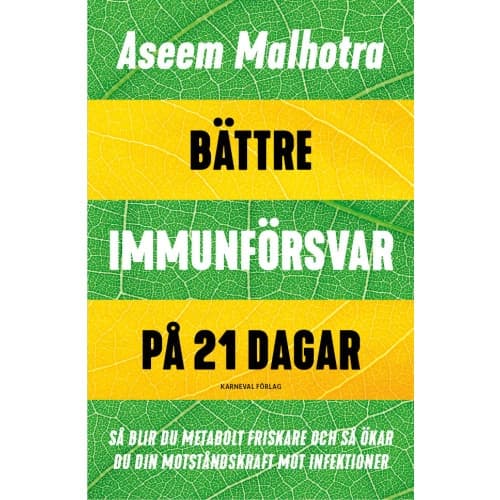 Bättre immunförsvar på 21 dagar : så blir du metabolt friskare och så ökar du din motståndskraft mot infektioner (bok, danskt band)