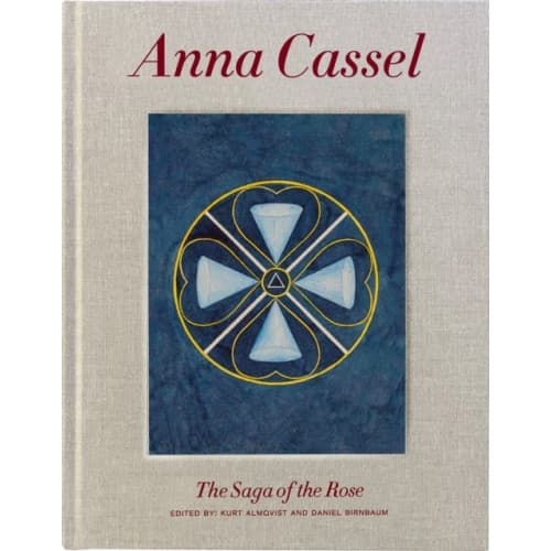 Anna Cassel : The saga of the rose (bok, klotband, eng)