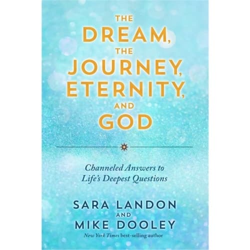 The Dream, the Journey, Eternity, and God (häftad, eng)