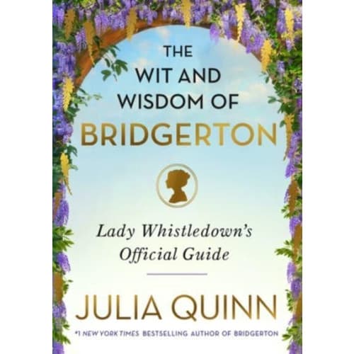 Wit and Wisdom of Bridgerton (inbunden, eng)