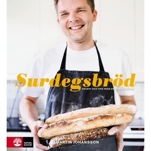 Surdegsbröd : recept och tips från en hemmabagare (inbunden)